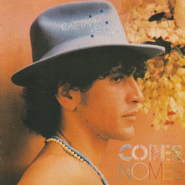 Caetano Veloso – Cores, nomes