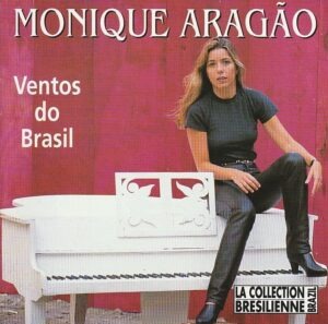 Monique Aragão - Ventos do Brasil