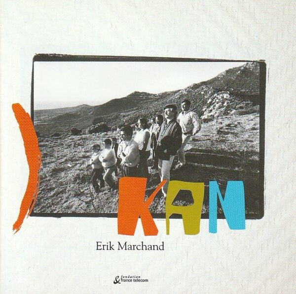 Erik Marchand – Kan