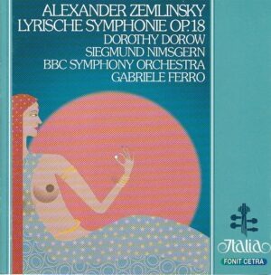 Alexander Zemlinsky - Lyrische Symphonie