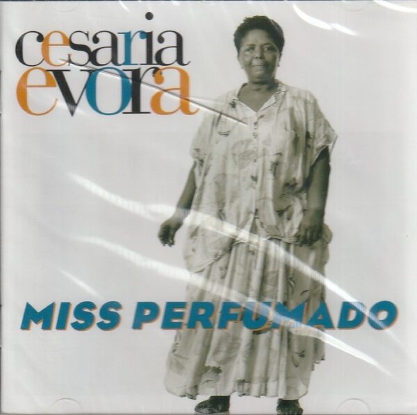 Cesaria Evora – Miss perfumado