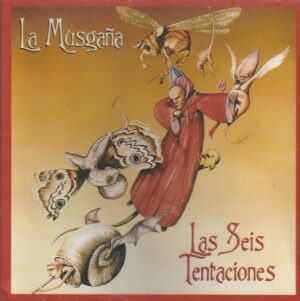 La Musgaña – Las seis tentaciones