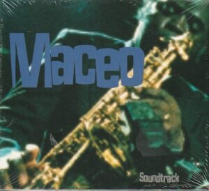 Maceo Parker – Maceo (Soundtrack)