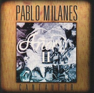 Pablo Milanes – Cantautor, Años. Vol. II (1988)