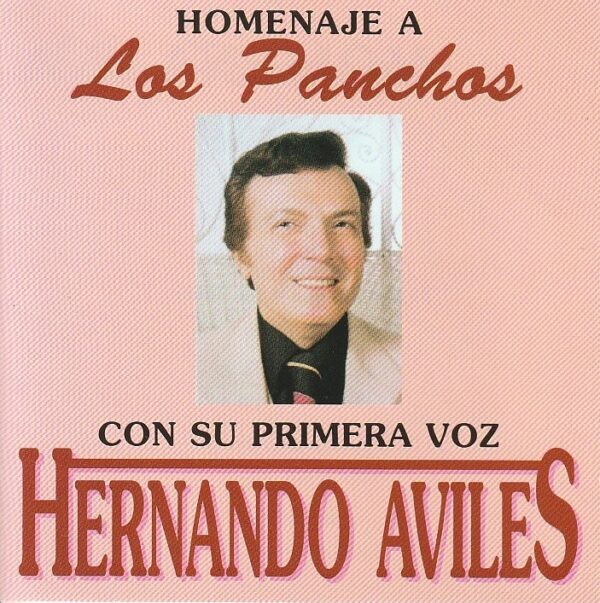 Hernando Aviles - Homenaje a Los Panchos