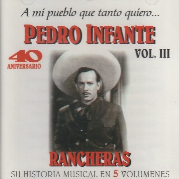 Pedro Infante - Rancheras (Vol.III)