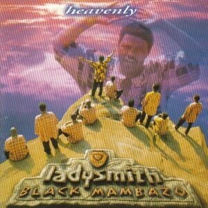 Ladysmith Black Mambazo – Heavenly