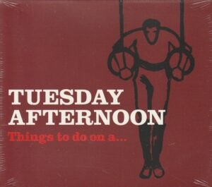 Tuesday Afternoon - Things to do on a...