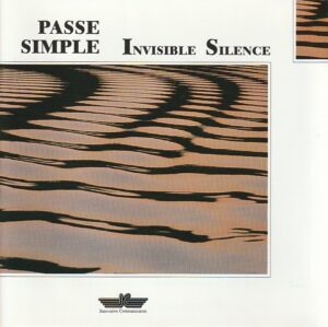 Passe Simple – Invisible Silence