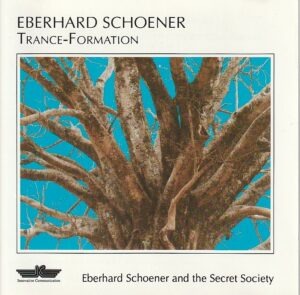 Eberhard Schoener and the Secret Society – Trance-Formation