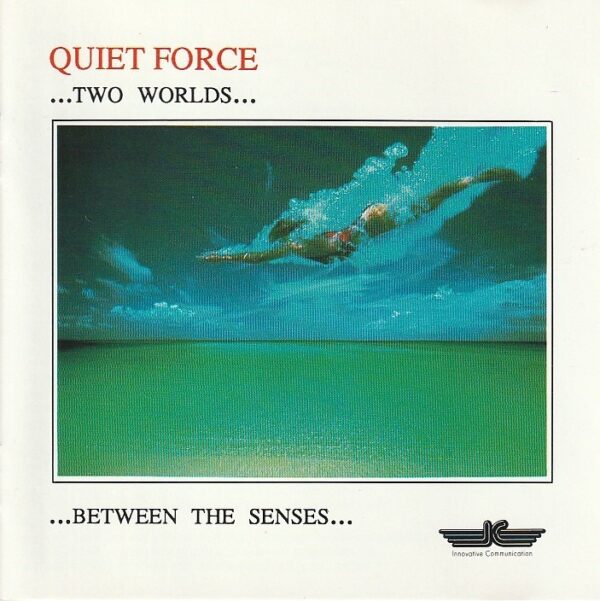 Quiet Force – Two Worlds