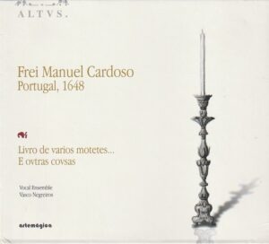 Frei Manuel Cardoso (Vocal Ensemble) - Livro de varios motetes... E ovtras covsas (3 x CD)