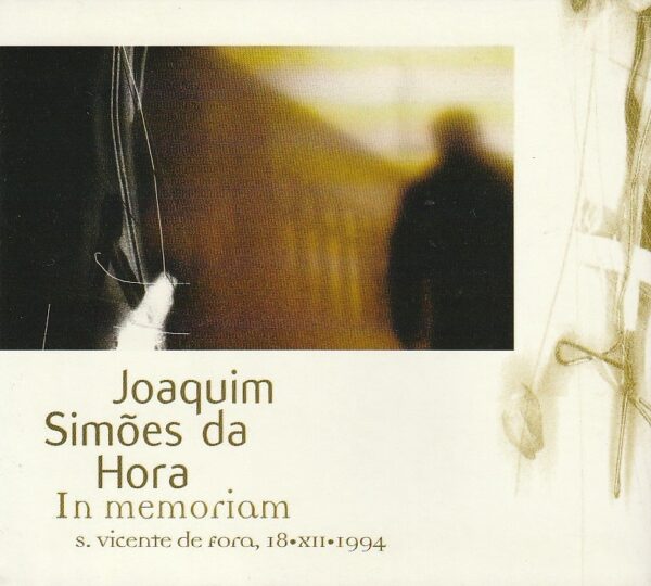 Joaquim Simões da Hora – In Memoriam