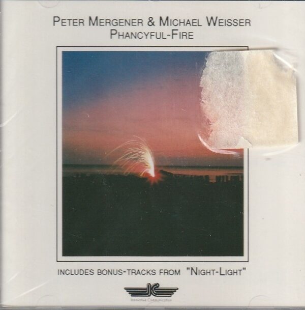 Peter Mergener & Michael Weisser – Phancyful-Fire