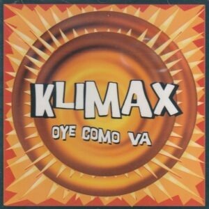 Klimax – Oye Como Va