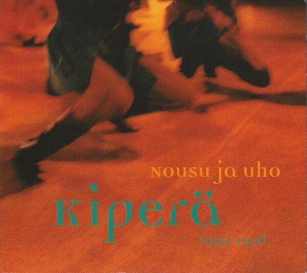 Kiperä ‎– Nousu Ja Uho