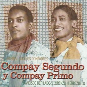 Compay Segundo y Compay Primo – Mi Son Oriental