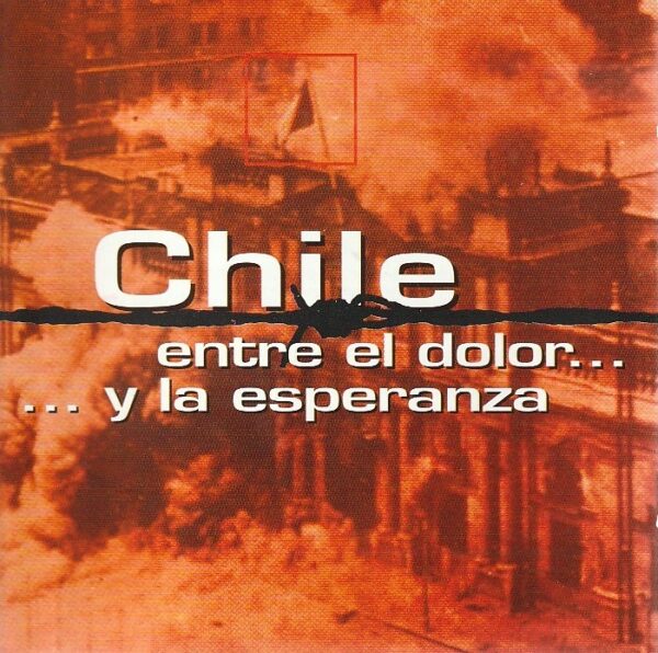 Vários - Chile entre el dolor... y la esperanza (2 x CD)