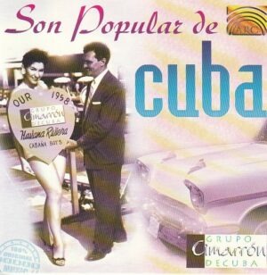 Grupo Cimarrón de Cuba - Son Popular de Cuba