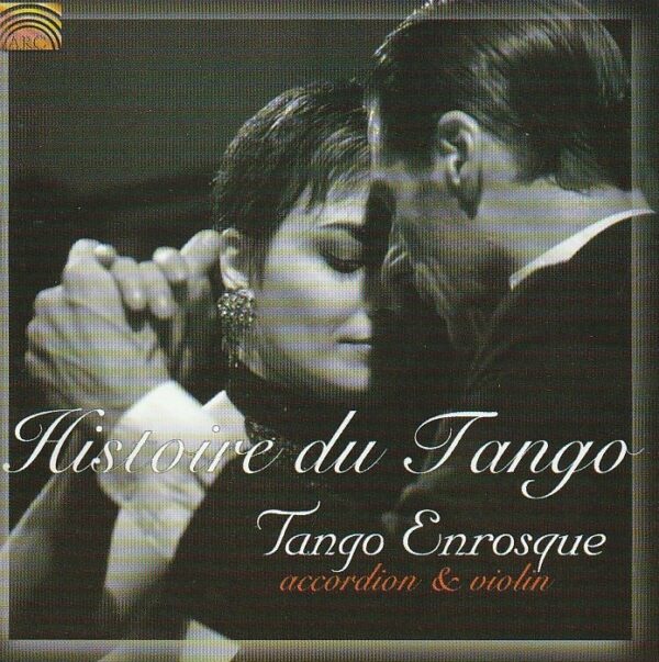 Tango Enrosque – Histoire du Tango