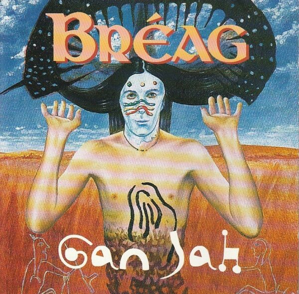 Bréag – Gan Jah