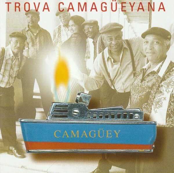 Trova Camagueyana - Camaguey