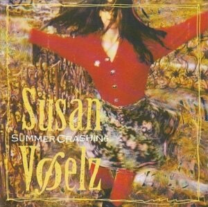 Susan Voelz – Summer Crashing