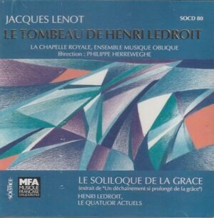 Jacques Lenot - Le tombeau de Henri Ledroit