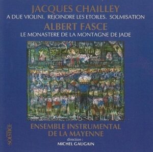 Jacques Chailley / Albert Fasce - A due violine / Le Monastere de la montagne de jade