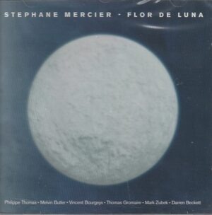 Stephane Mercier – Flor De Luna